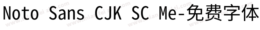 Noto Sans CJK SC Me字体转换